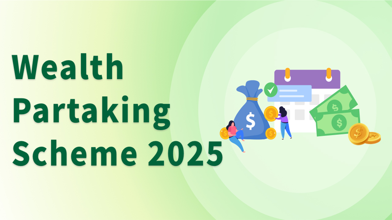 Wealth Partaking Scheme 2025